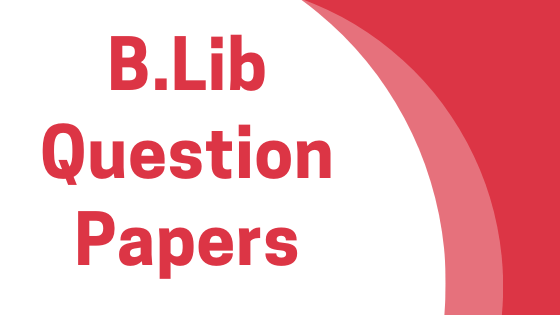 sgbau- B.Lib previous year question papers