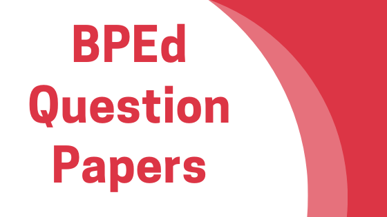 sgbau- BPEd previous year question papers